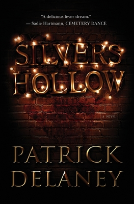 Silvers Hollow - Patrick Delaney