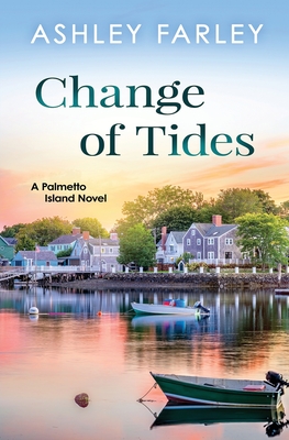 Change of Tides - Ashley Farley