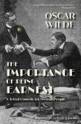 The Importance of Being Earnest (Warbler Classics) - Oscar Wilde