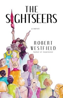 The Sightseers - Robert Westfield