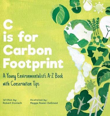 C is for Carbon Footprint - Robert Donisch