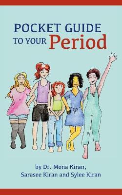 Pocket Guide to Your Period - Mona Kiran