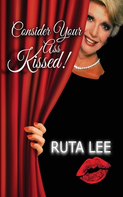Consider Your Ass Kissed - Ruta Lee