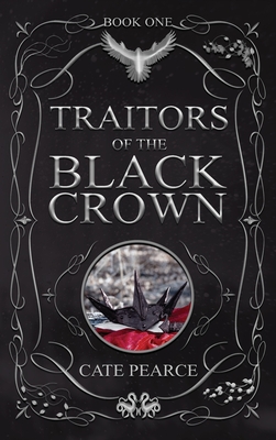 Traitors of the Black Crown - Cate Pearce