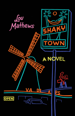 Shaky Town - Lou Mathews