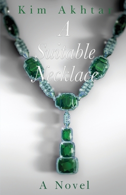 A Suitable Necklace - Kim Akhtar