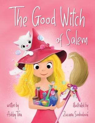 The Good Witch of Salem - Ashley Tina