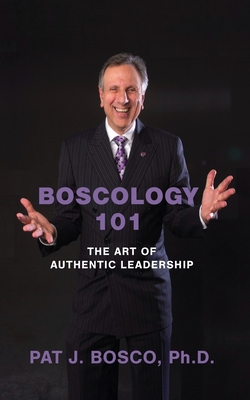 Boscology 101 - Pat J. Bosco