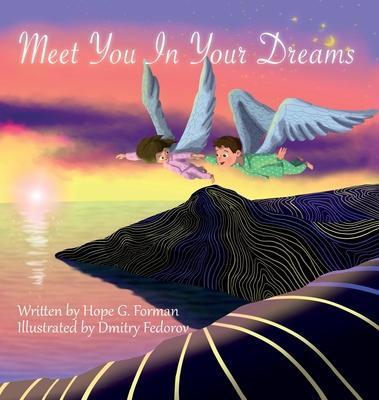 Meet You In Your Dreams - Hope G. Forman