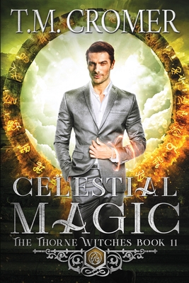 Celestial Magic - T. M. Cromer