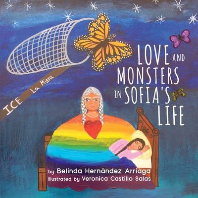 Love and Monsters in Sofia's Life - Belinda Hern�ndez Arriaga
