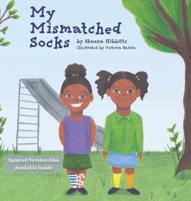 My Mismatched Socks - Shauna Hibbitts