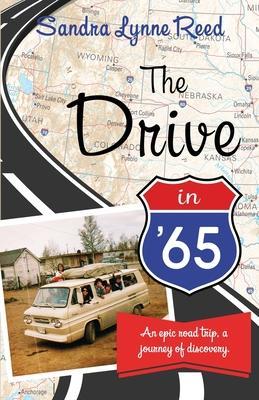 The Drive in '65 - Sandra Lynne Reed