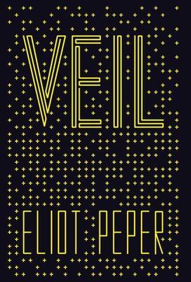 Veil - Eliot Peper