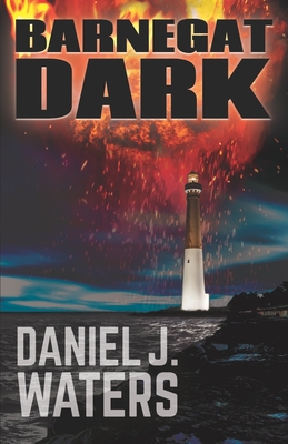 Barnegat Dark - Daniel J. Waters