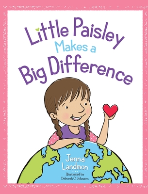 Little Paisley Makes a Big Difference - Jenna Landmon