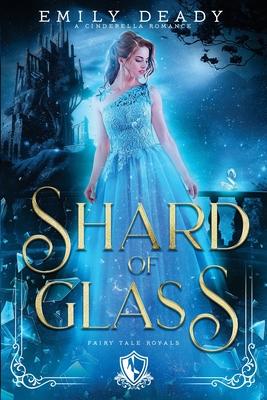 Shard of Glass - Emily Deady