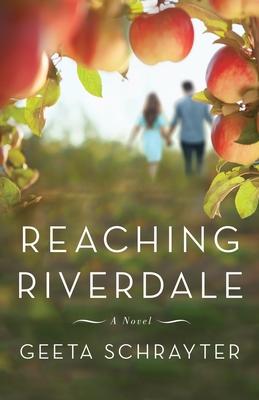 Reaching Riverdale - Geeta Schrayter