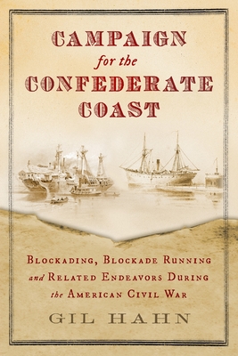 Campaign for the Confederate Coast - Gil Hahn