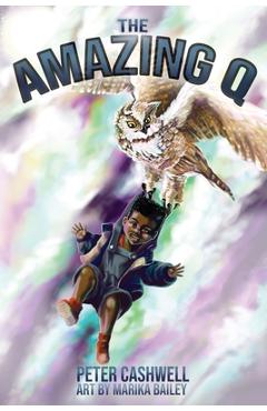 Coperta cărții 'The Amazing Q - Peter Cashwell'