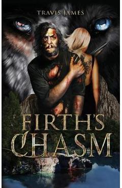 Coperta cărții 'Firth's Chasm - Travis James'