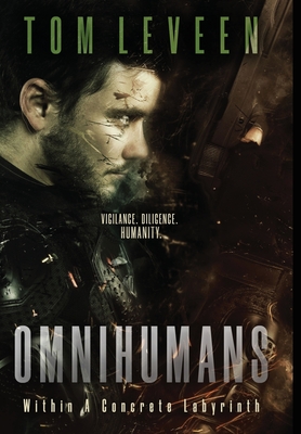 Omnihumans: Within A Concrete Labyrinth - Tom Leveen