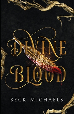 Divine Blood (Guardians of the Maiden #1) - Beck Michaels