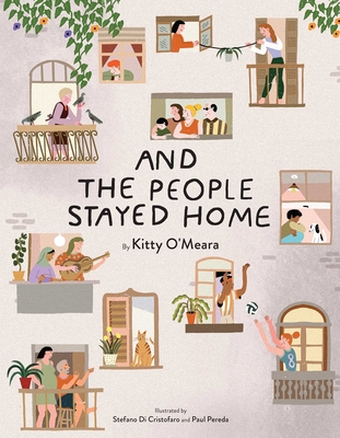 And the People Stayed Home - Kitty O'meara