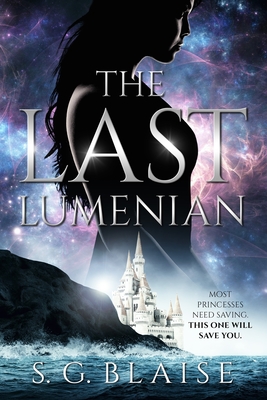 The Last Lumenian - S. G. Blaise
