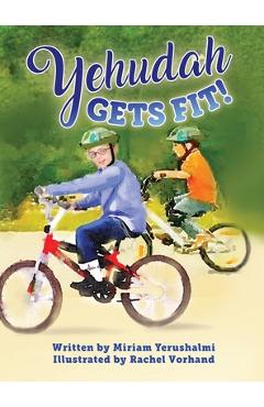 Coperta cărții 'Yehudah Gets Fit - Miriam Yerushalmi Yerushalmi'