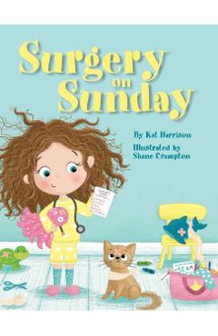 Surgery on Sunday - Kat Harrison