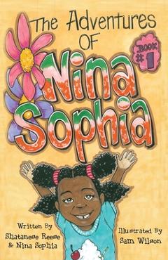 Poza produsului The Adventures of Nina Sophia: Book 1 - Introducing My Big Family - Shatanese Reese