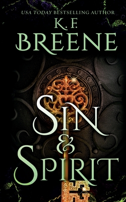 Sin & Spirit - K. F. Breene