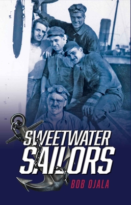 Sweetwater Sailors - Bob Ojala