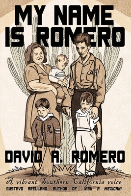 My Name is Romero - David A. Romero