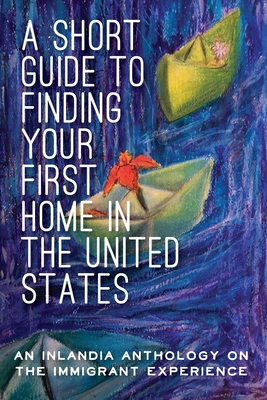 Coperta cărții 'A Short Guide to Finding Your First Home in the United States - Editorial Board'