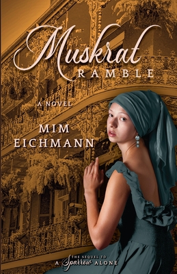 Coperta cărții 'Muskrat Ramble - Mim Eichmann'