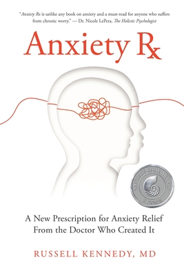 Anxiety Rx - Russell Kennedy