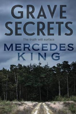 Grave Secrets - Mercedes King