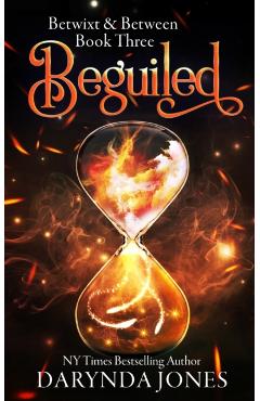 Beguiled: A Paranormal Women's Fiction Novel (Betwixt and Between Book Three) - Darynda Jones