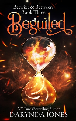 Beguiled: A Paranormal Women's Fiction Novel (Betwixt and Between Book Three) - Darynda Jones