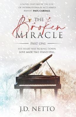 The Broken Miracle: Part One - Paul Cardall