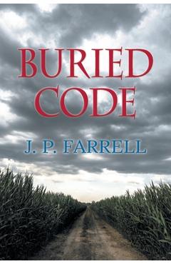 Coperta cărții 'Buried Code - J. P. Farrell'