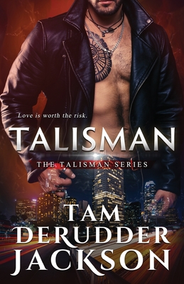 Talisman: The Talisman Series - Tam Derudder Jackson