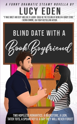 Blind Date with a Book Boyfriend - Lucy Eden