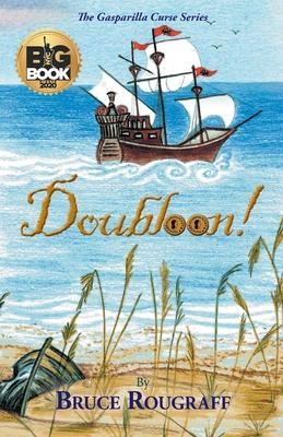 Doubloon! - Bruce Rougraff