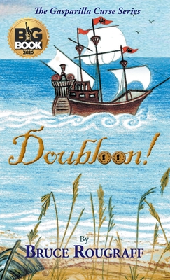 Doubloon! - Bruce Rougraff