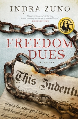 Freedom Dues - Indra Zuno