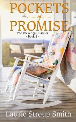 Pockets of Promise - Laurie Stroup Smith