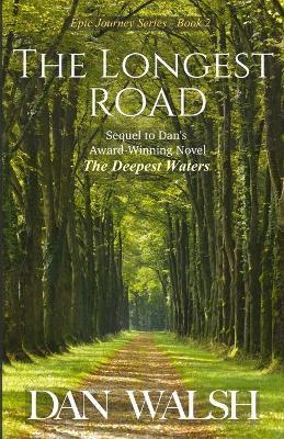 The Longest Road - Dan Walsh